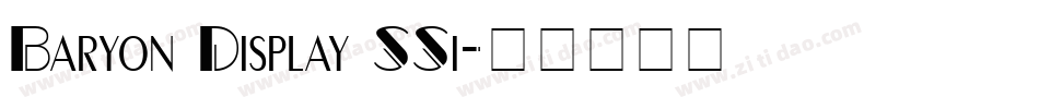 Baryon Display SSi字体转换